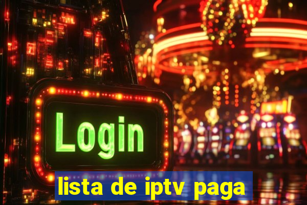 lista de iptv paga